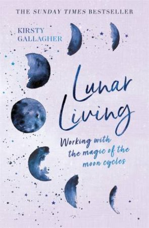 Lunar Living by Kirsty Gallagher