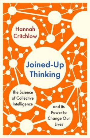 Joined-Up Thinking by Hannah Critchlow