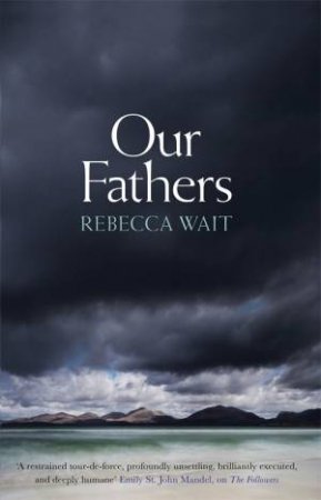 Our Fathers by Rebecca Wait