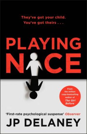 Playing Nice by JP Delaney