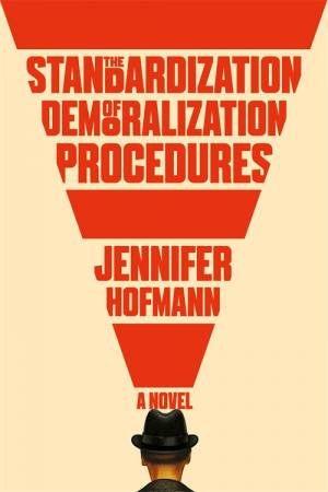 The Standardization Of Demoralization Procedures by Jennifer Hofmann