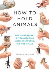 How To Hold Animals