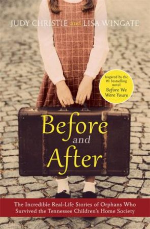 Before And After by Lisa Wingate & Judy Christie