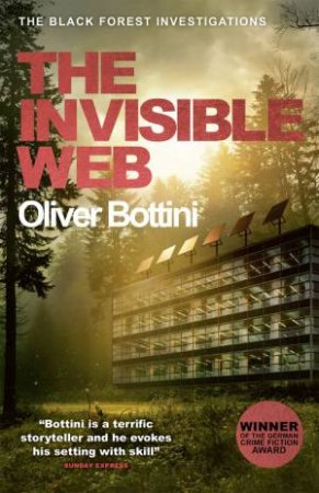 The Invisible Web by Oliver Bottini