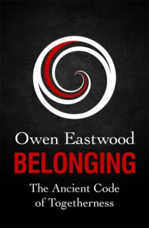 Belonging by Owen Eastwood