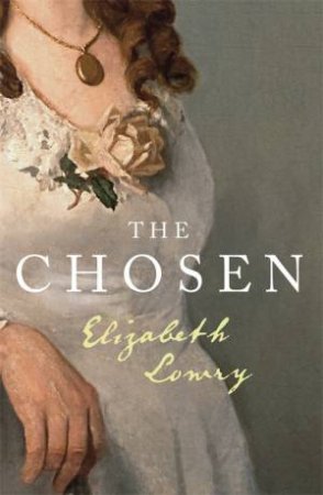 The Chosen by Elizabeth Lowry