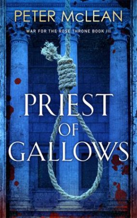 Priest Of Gallows by Peter McLean