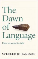 The Dawn Of Language