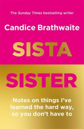 Sista Sister by Candice Brathwaite