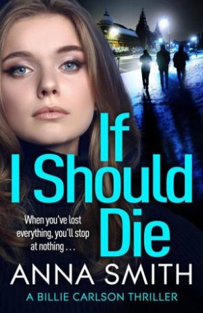 If I Should Die by Anna Smith