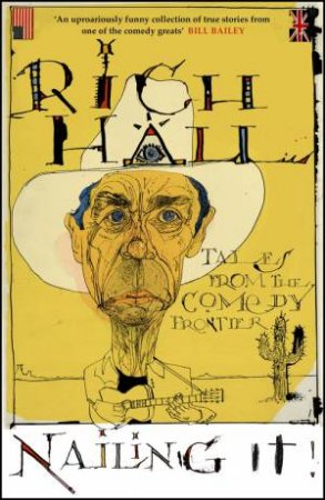 Nailing It by Rich Hall