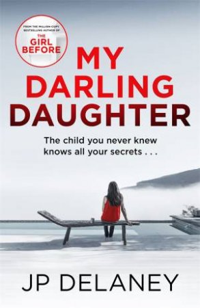 My Darling Daughter by JP Delaney