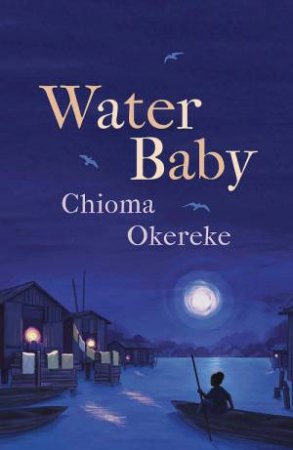 Water Baby by Chioma Okereke