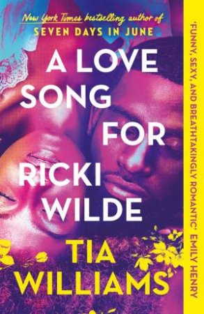 A Love Song for Ricki Wilde by Tia Williams