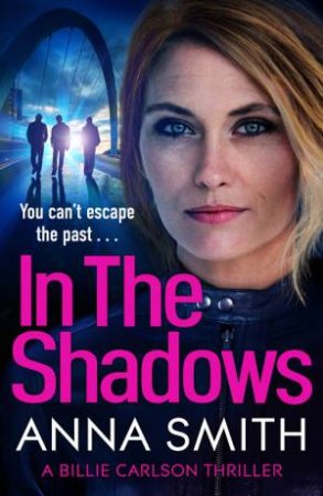 In The Shadows by Anna Smith