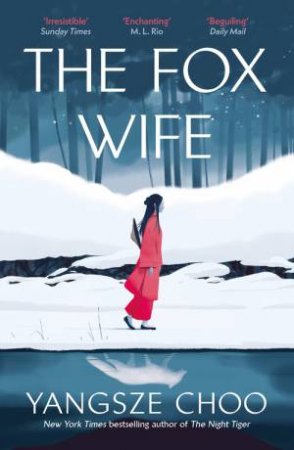 The Fox Wife by Yangsze Choo