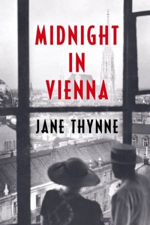 Midnight in Vienna by Jane Thynne