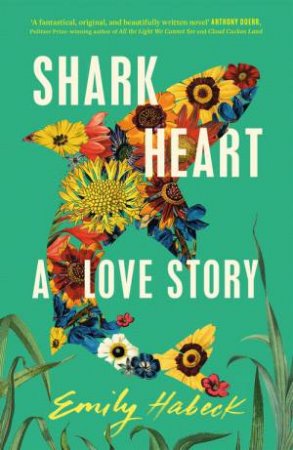 Shark Heart by Emily Habeck