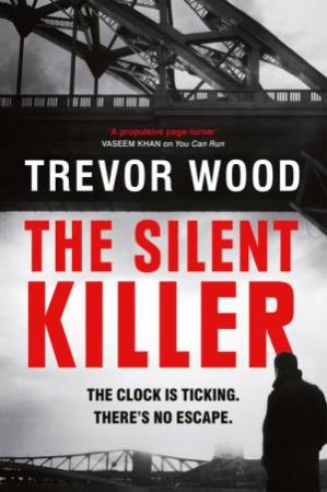 The Silent Killer by Trevor Wood