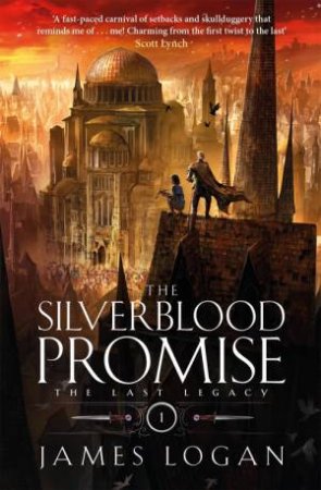 The Silverblood Promise by James Logan