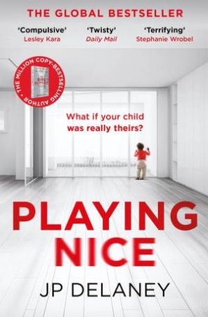 Playing Nice by JP Delaney