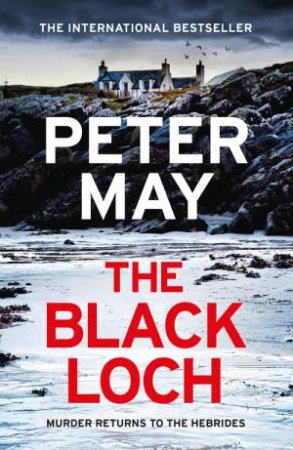 The Black Loch by Peter May