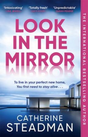 Look in the Mirror by Catherine Steadman