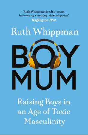 BoyMum by Ruth Whippman