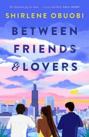 Between Friends & Lovers by Shirlene Obuobi