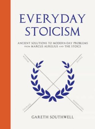 Everyday Stoicism by Gareth Southwell