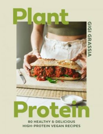 Plant Protein by Gigi Grassia