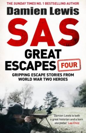 SAS Great Escapes Four by Damien Lewis