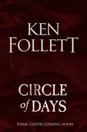 Circle of Days by Ken Follet