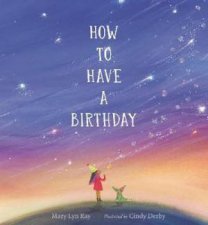 How To Have A Birthday