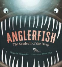 Anglerfish The Seadevil Of The Deep
