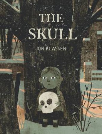 The Skull by Jon Klassen & Jon Klassen