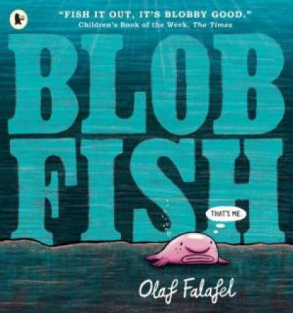 Blobfish by Olaf Falafel & Olaf Falafel