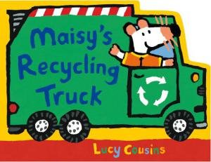 Maisy's Recycling Truck by Lucy Cousins & Lucy Cousins