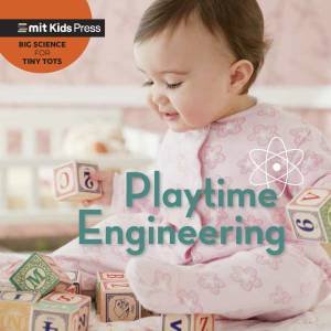 Playtime Engineering by  & Jill Esbaum