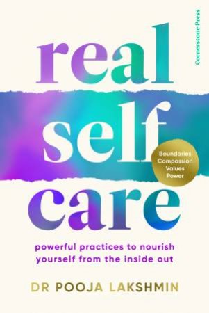 Real Self-Care by Pooja Lakshmin