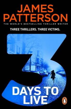 3 Days To Live by James Patterson