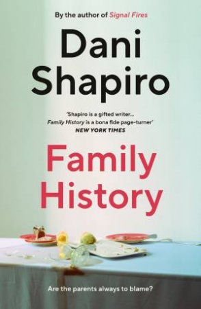 Family History by Dani Shapiro