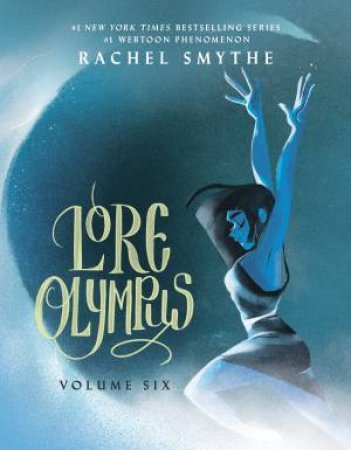 Lore Olympus: Volume 06 by Rachel Smythe