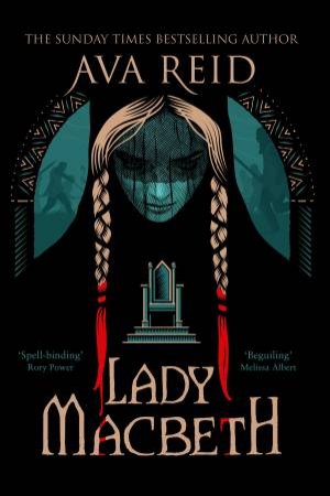 Lady Macbeth by Ava Reid