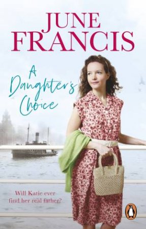 A Daughter's Choice by June Francis