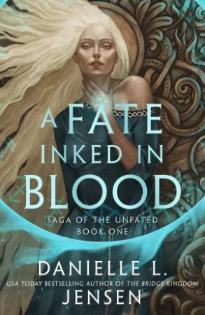 A Fate Inked In Blood by Danielle L. Jensen - 9781529916454
