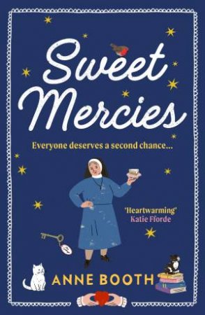 Sweet Mercies by Anne Booth