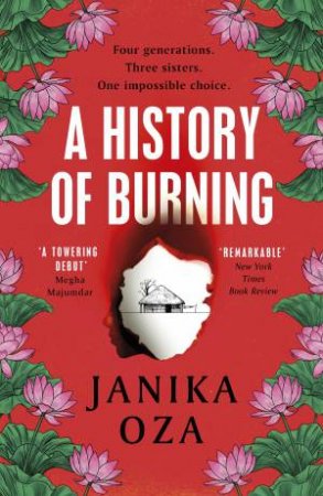 A History of Burning by Janika Oza