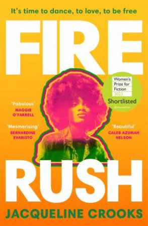 Fire Rush by Jacqueline Crooks