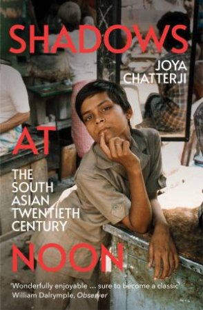 Shadows At Noon by Joya Chatterji